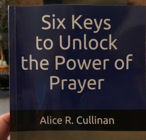 6-keys-to-unlock-the-power-of-prayer-alice-cullinan-book-cover-crop