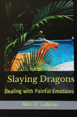 Slaying Dragons by Alice Cullinan