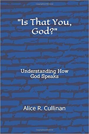 "Is that You, God" Understanding How God Speaks